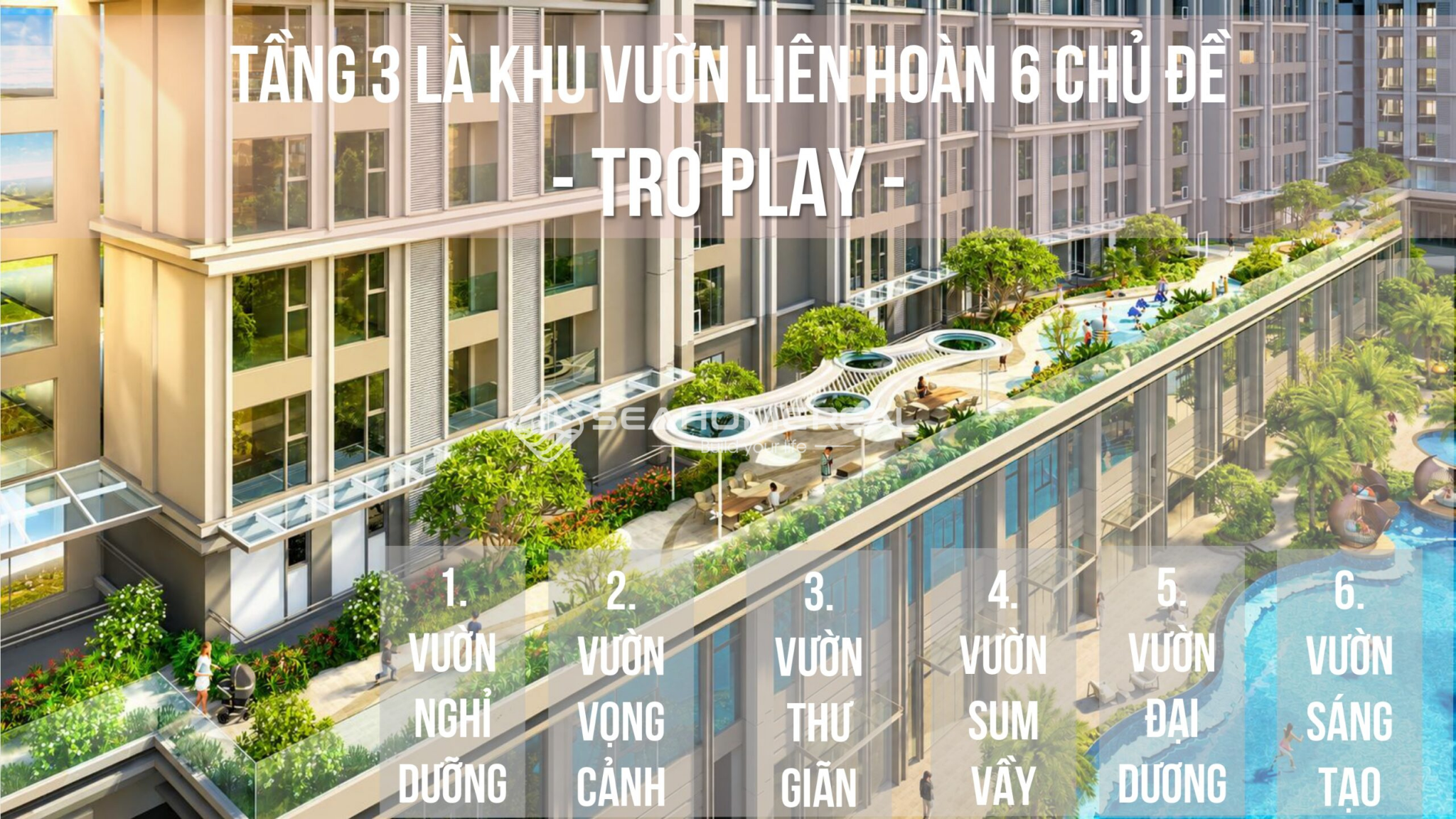 Hệ thống 6 khu vườn chủ đề tại tầng 3 Tro Play