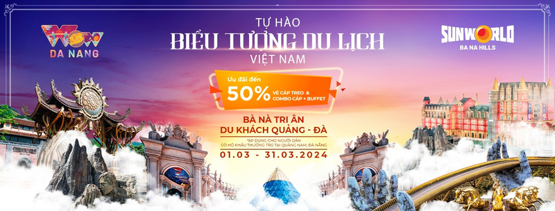 Sun World Ba Na Hills có chương trình tri ân du khách Quảng - Đà hằng năm