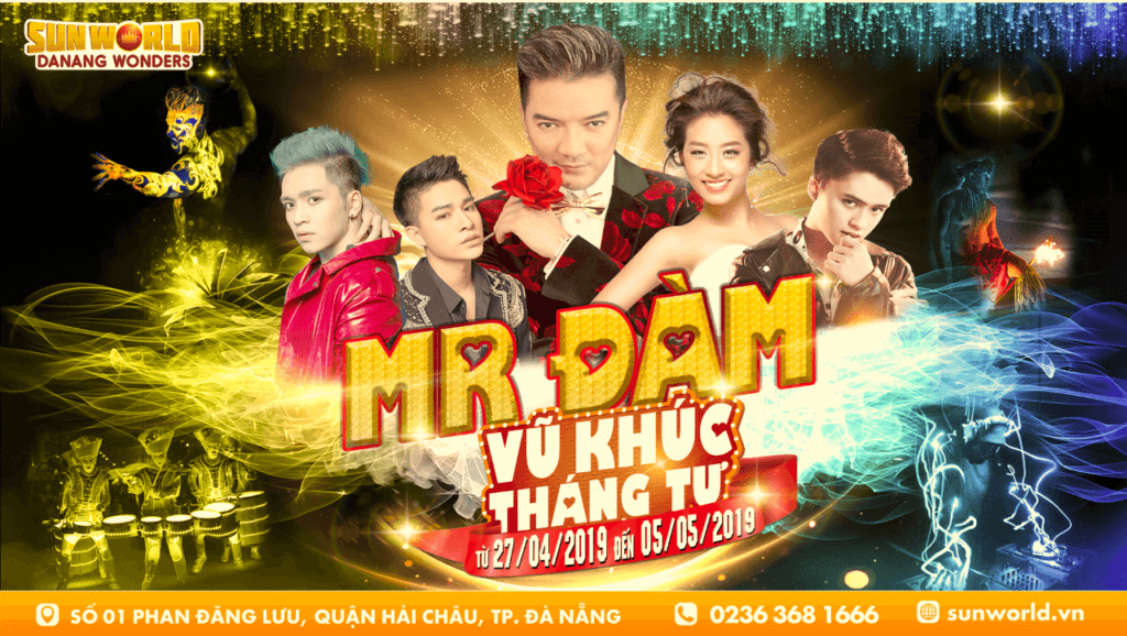 Đại nhạc hội “Mr. Đàm - Vũ khúc tháng 4” tại Sun World Danang Wonders