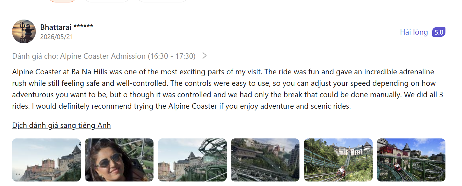 Du khách Bhattarai****** (Klook) dành trọn 5/5 sao cho Alpine Coaster, ấn tượng với cảm giác phấn khích cực độ nhưng vẫn đảm bảo an toàn tối đa nhờ hệ thống phanh chủ động.