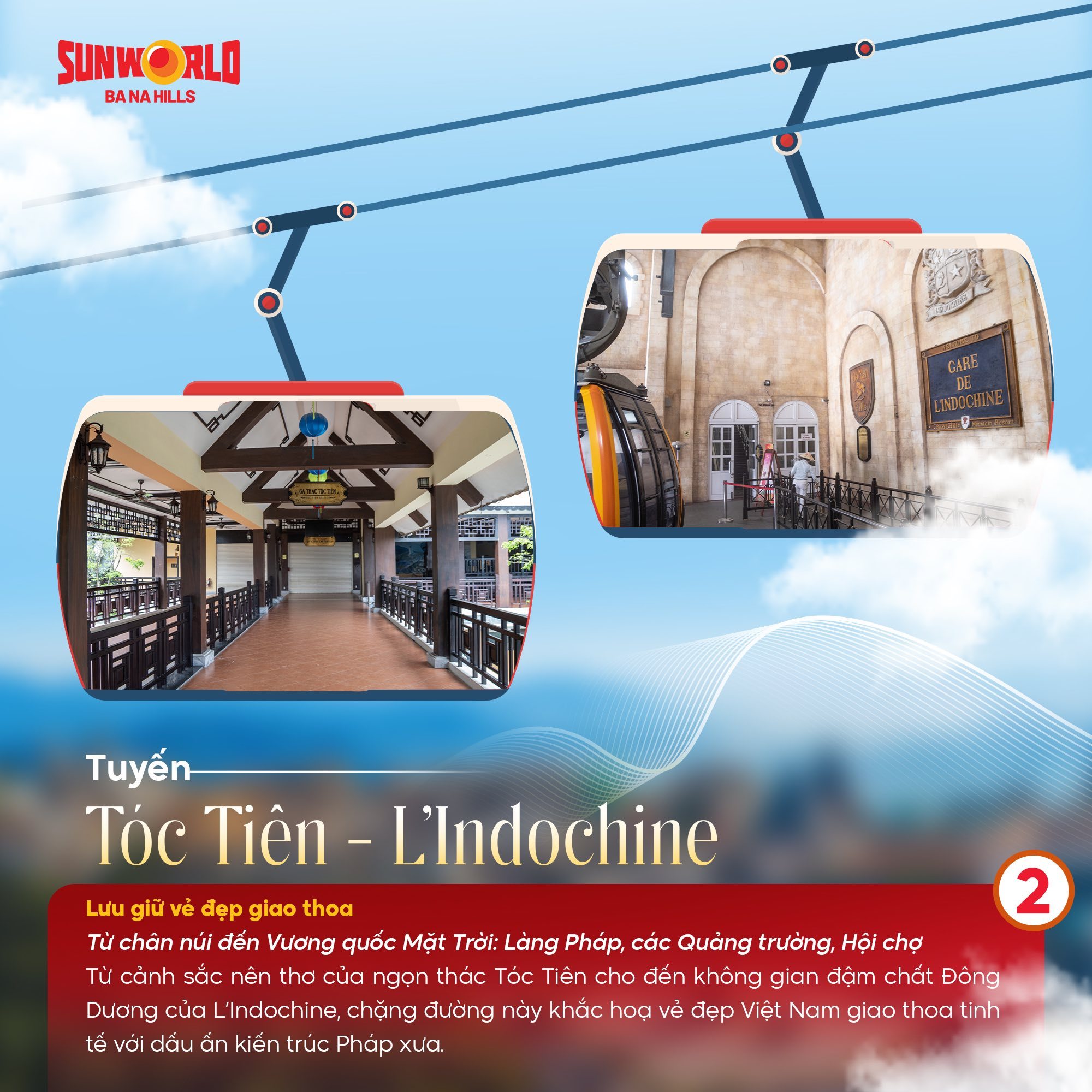 Lộ trình 2: Tuyến cáp treo ga Tóc Tiên đến ga L’Indochine.