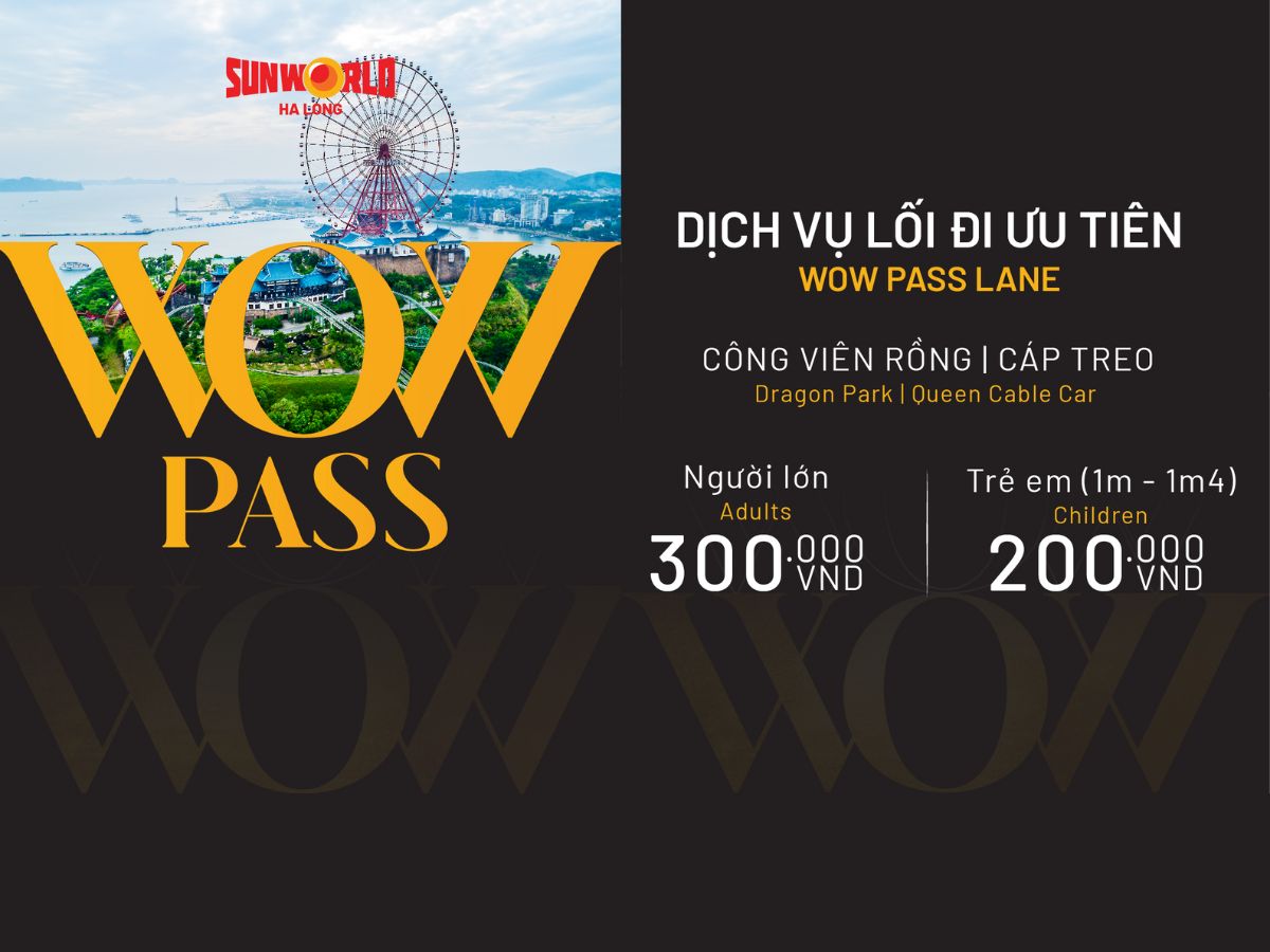 Dịch vụ WOW PASS tại Sun World Ha Long