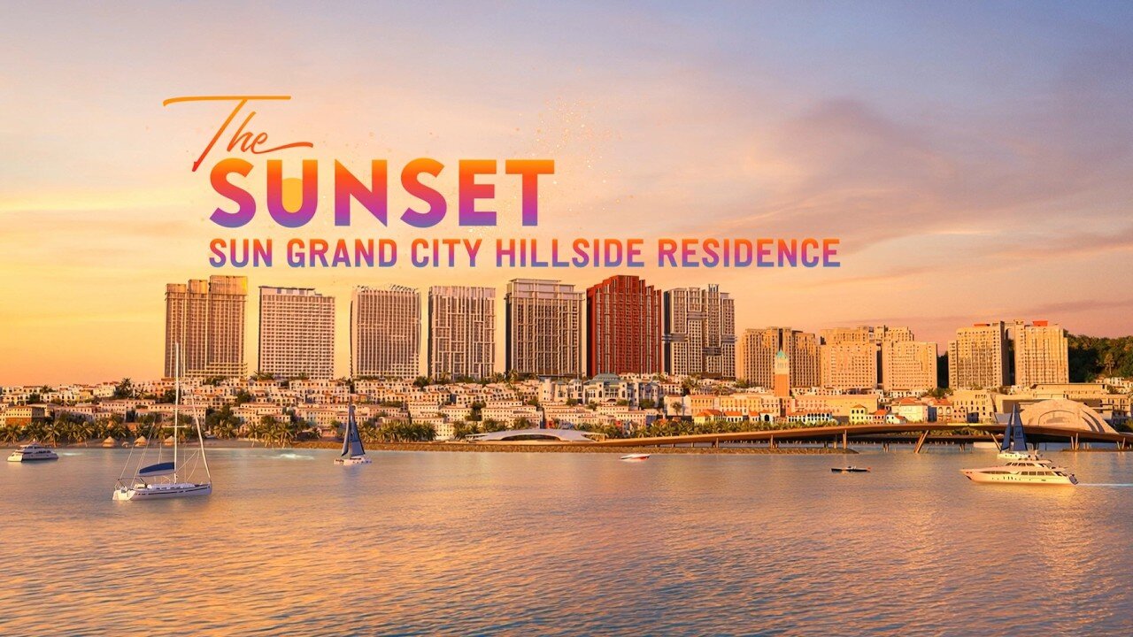 Sun Grand City HillSide Residence | The Sunset