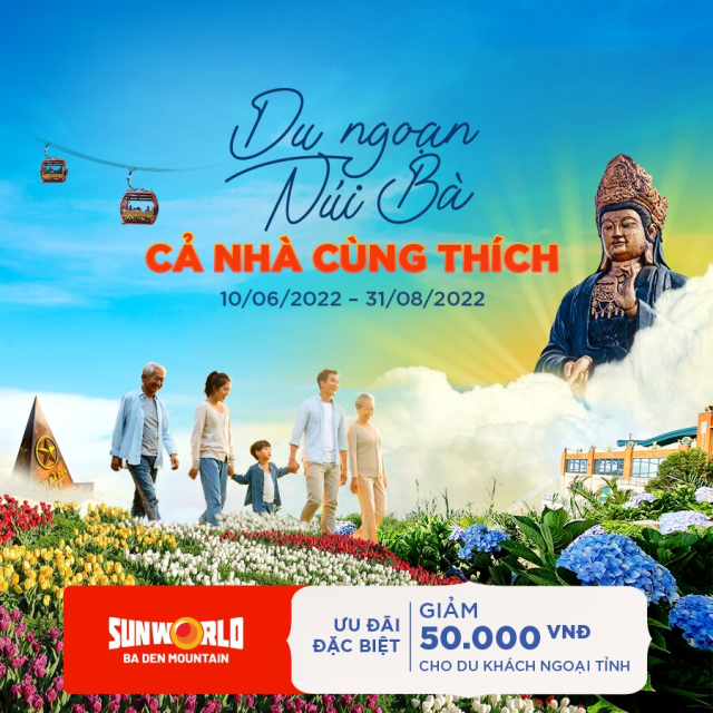 TAKE ME TO SUN WORLD BA DEN MOUNTAIN - THƯỞNG NGOẠN NÚI BÀ – VUI HÈ ...